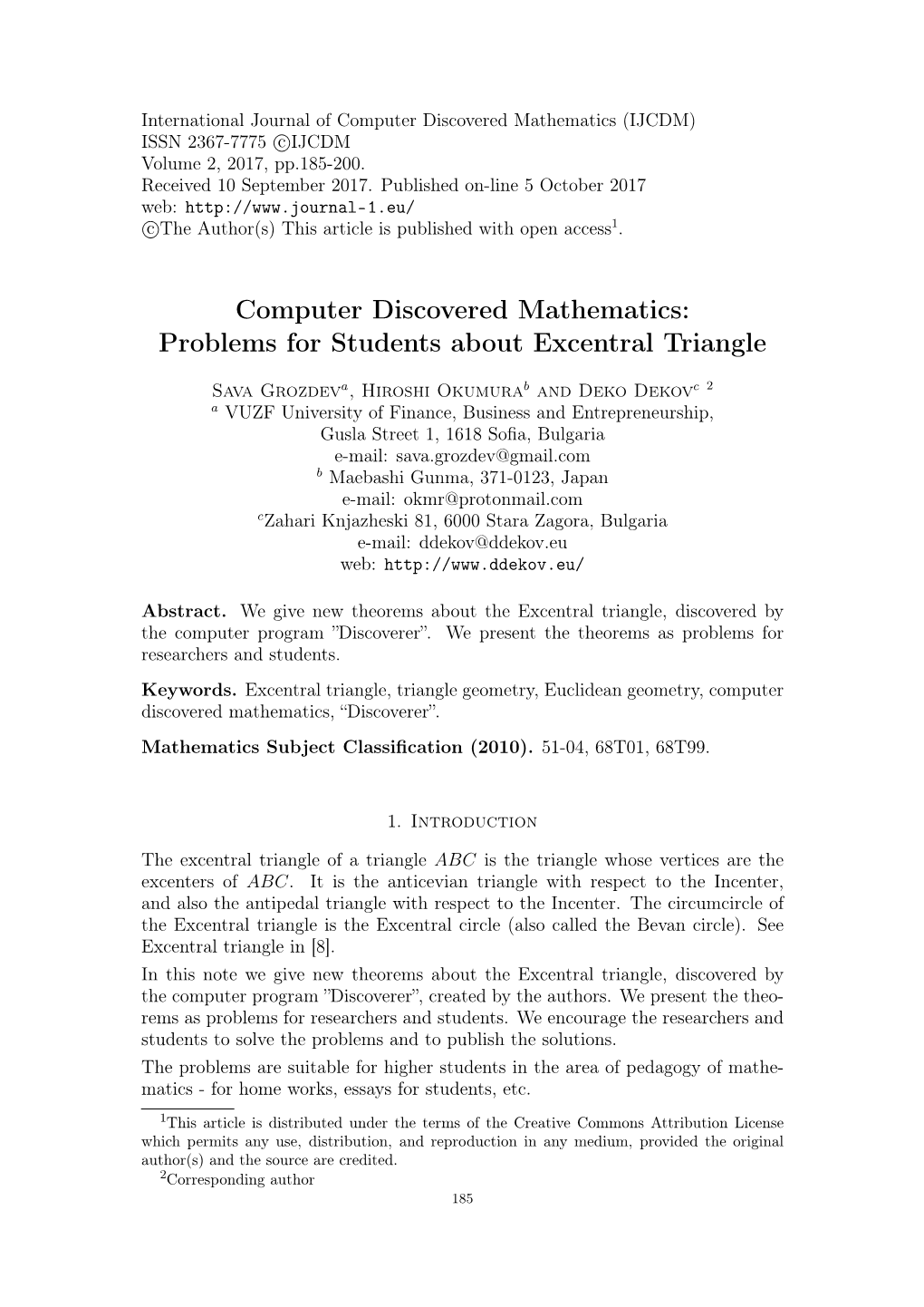 Problems for Students About Excentral Triangle