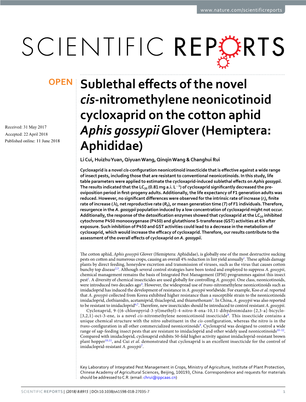 Sublethal Effects of the Novel Cis-Nitromethylene Neonicotinoid