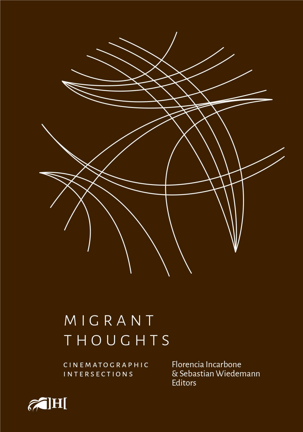 Migrant Thoughts Cinematographic Intersections