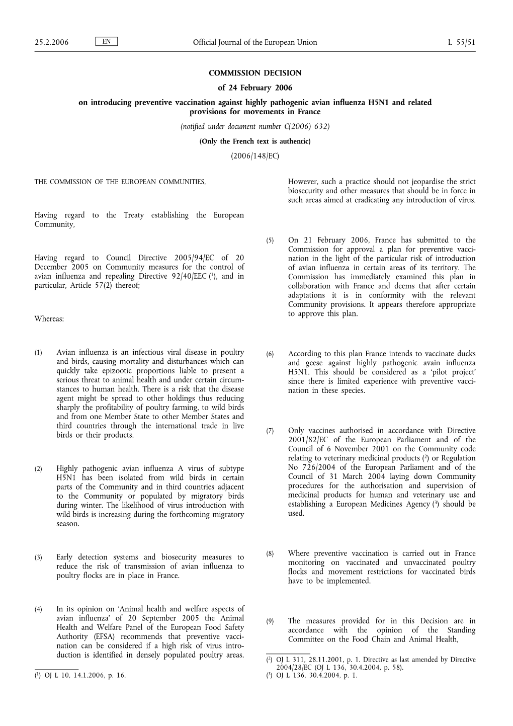 COMMISSION DECISION of 24 February 2006 on Introducing