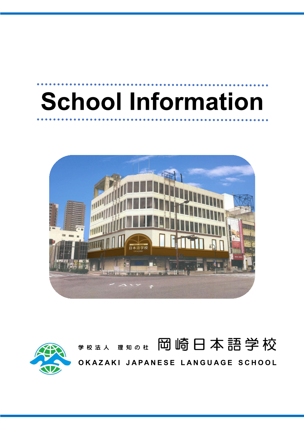 The Location of Okazaki Japanese Language School