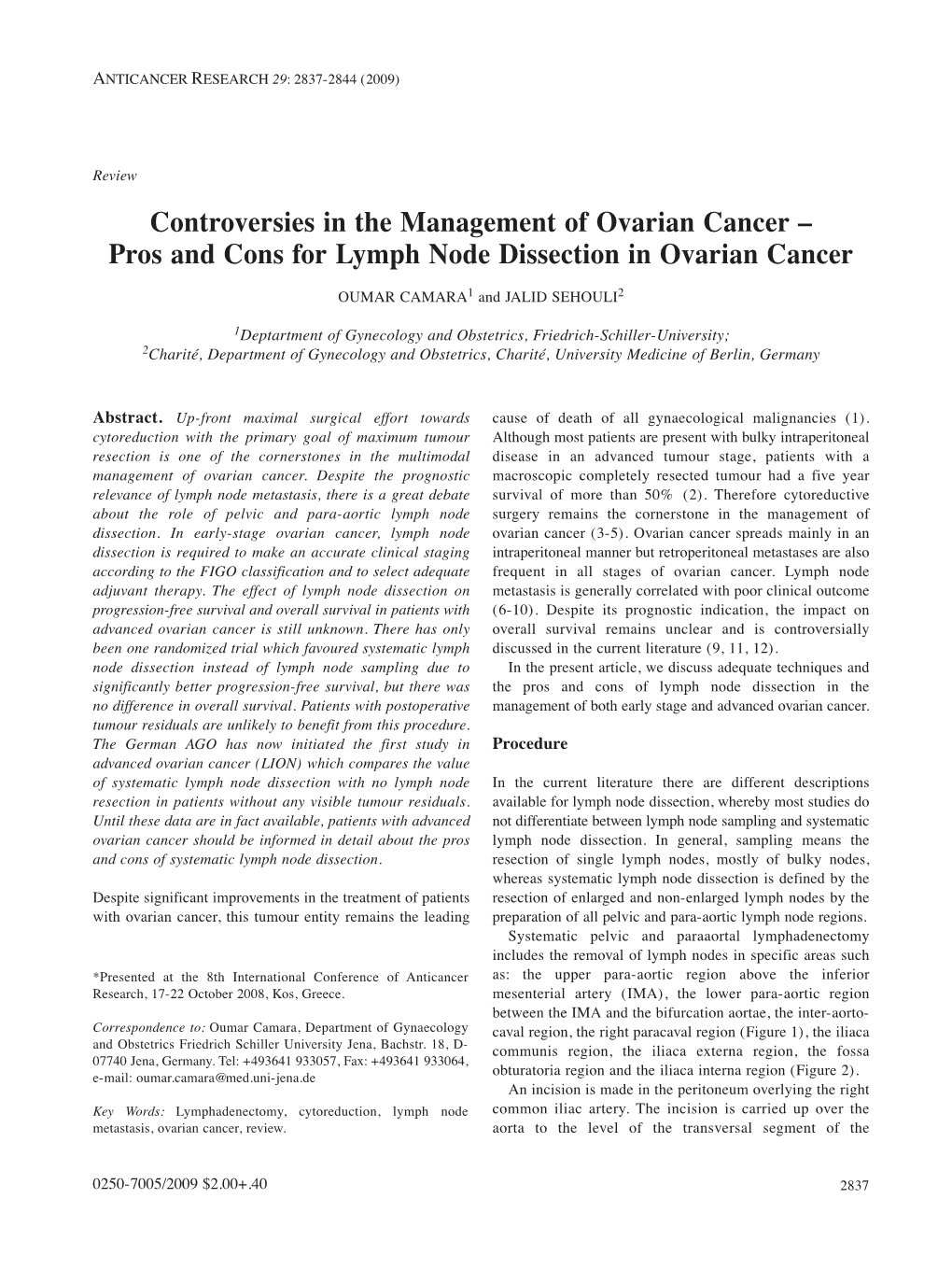 Pros and Cons for Lymph Node Dissection in Ovarian Cancer