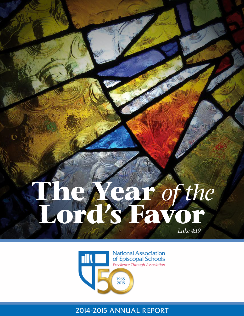 National Association of Episcopal Schools 2014-2015 Annual Report