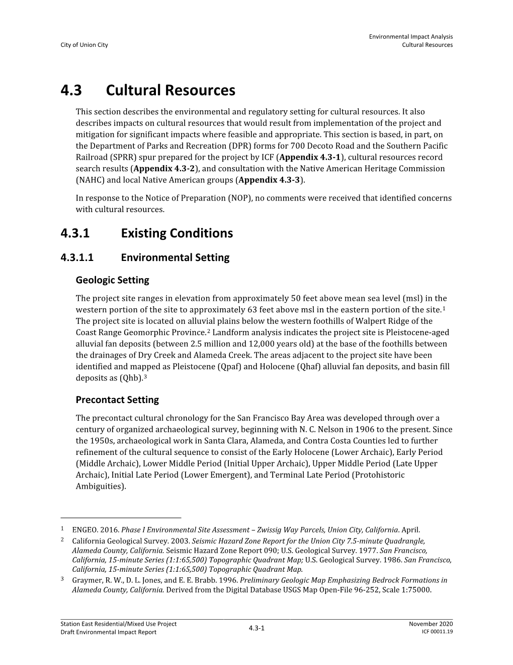 4.3 Cultural Resources This Section Describes the Environmental and Regulatory Setting for Cultural Resources