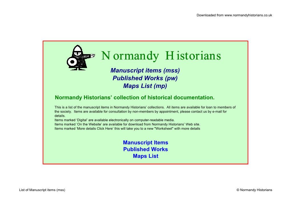 Normandy Historians Manuscript Items (Mss) Published Works (Pw) Maps List (Mp)