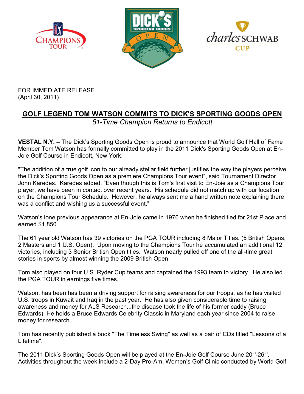 GOLF LEGEND TOM WATSON COMMITS to DICK's SPORTING GOODS OPEN 51-Time Champion Returns to Endicott