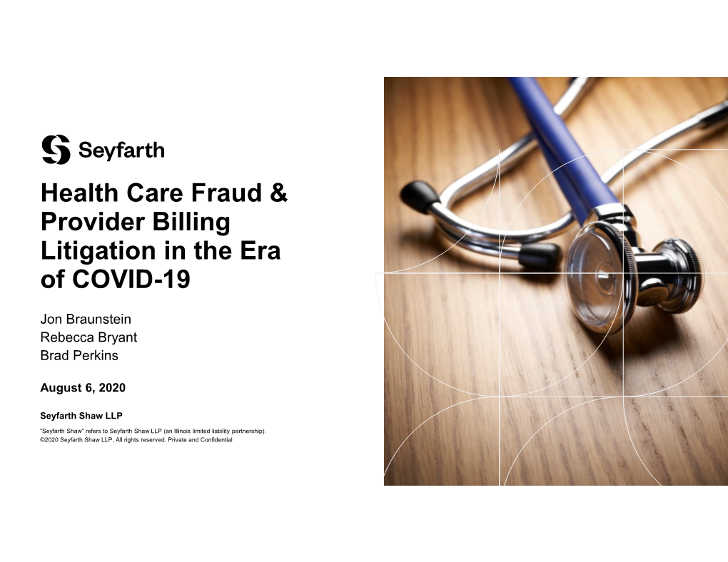 Health Care Fraud & Provider Billing Litigation in the Era of COVID-19