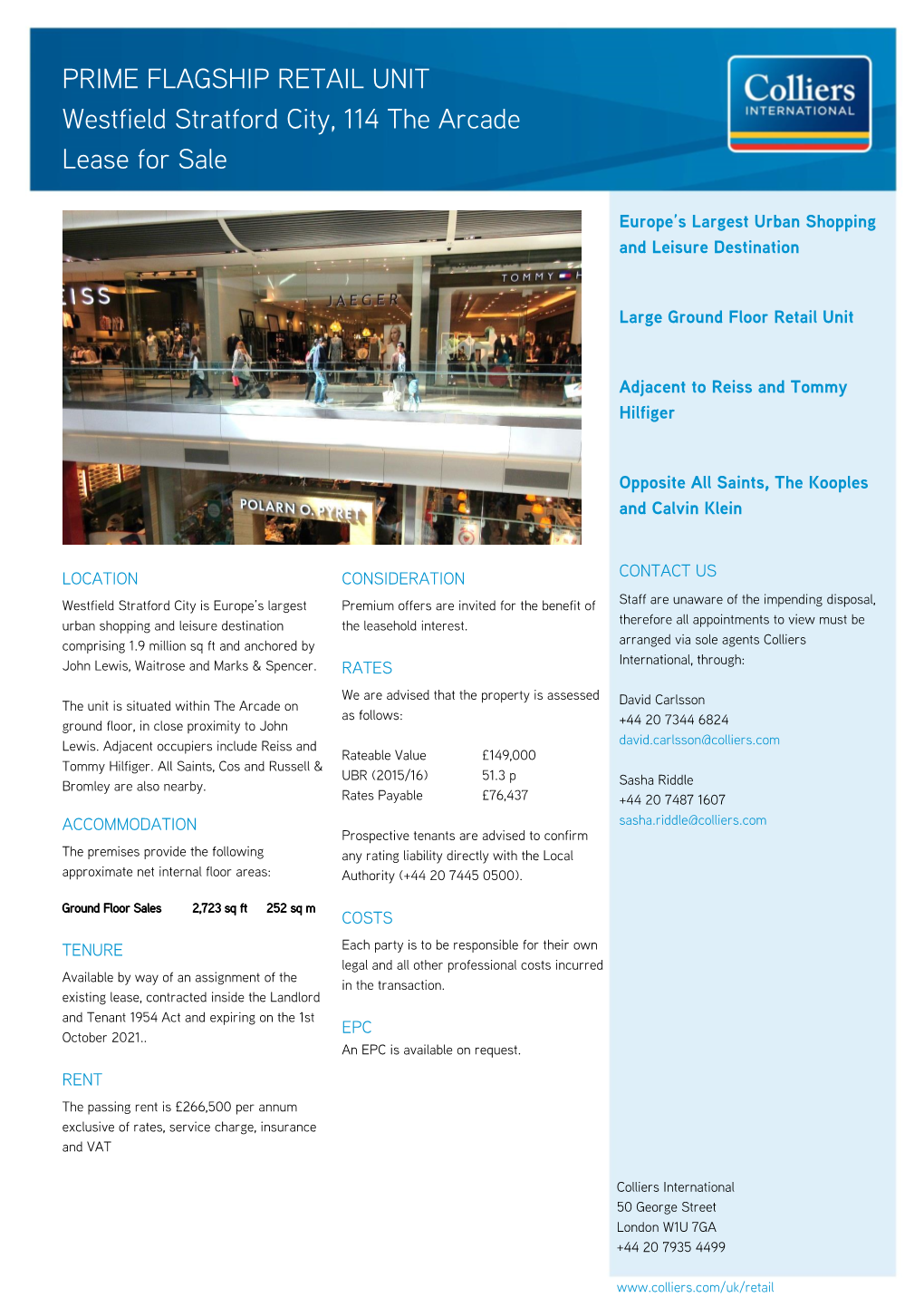 PRIME FLAGSHIP RETAIL UNIT Westfield Stratford City, 114 the Arcade Lease for Sale