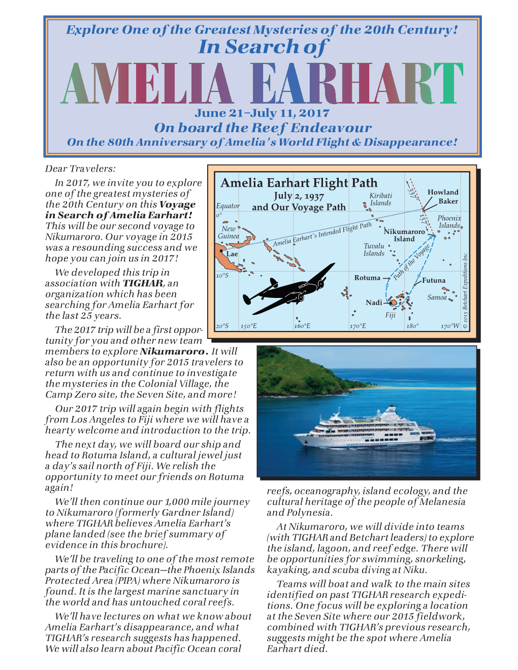 In Search of AMELIA EARHART June 21–July 11, 2017 on Board the Reef Endeavour on the 80Th Anniversary of Amelia’S World Flight & Disappearance!