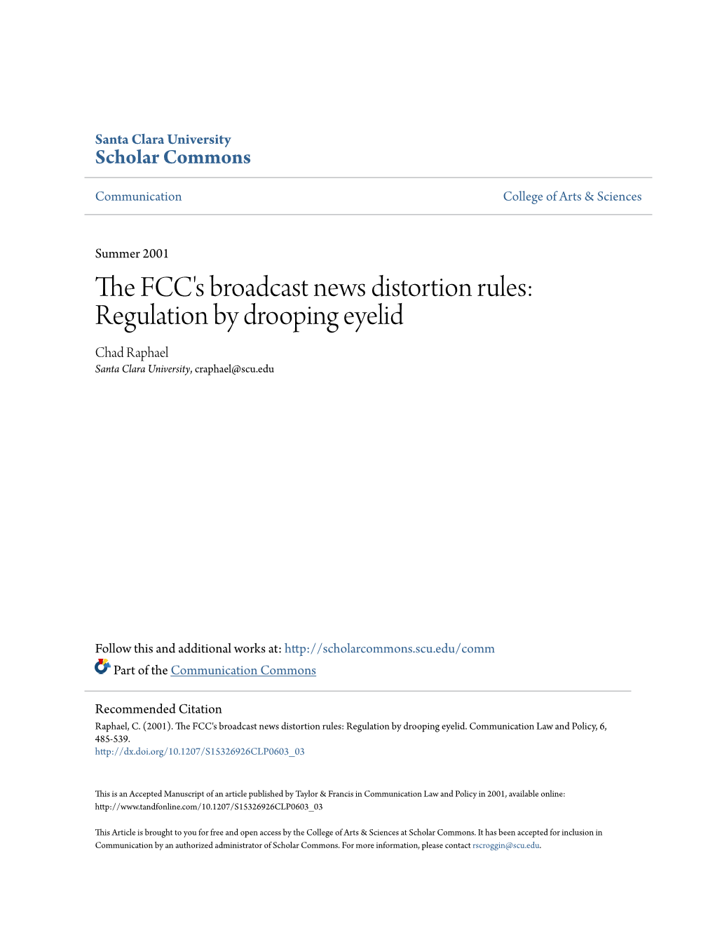 The FCC's Broadcast News Distortion Rules: Regulation by Drooping Eyelid