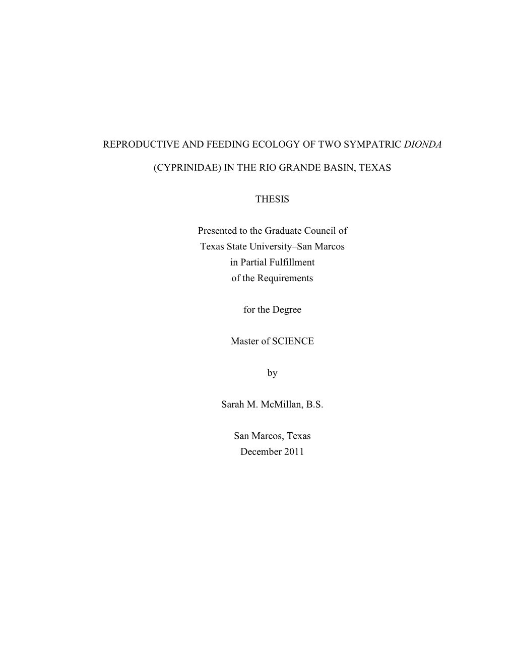 Reproductive and Feeding Ecology of Two Sympatric Dionda