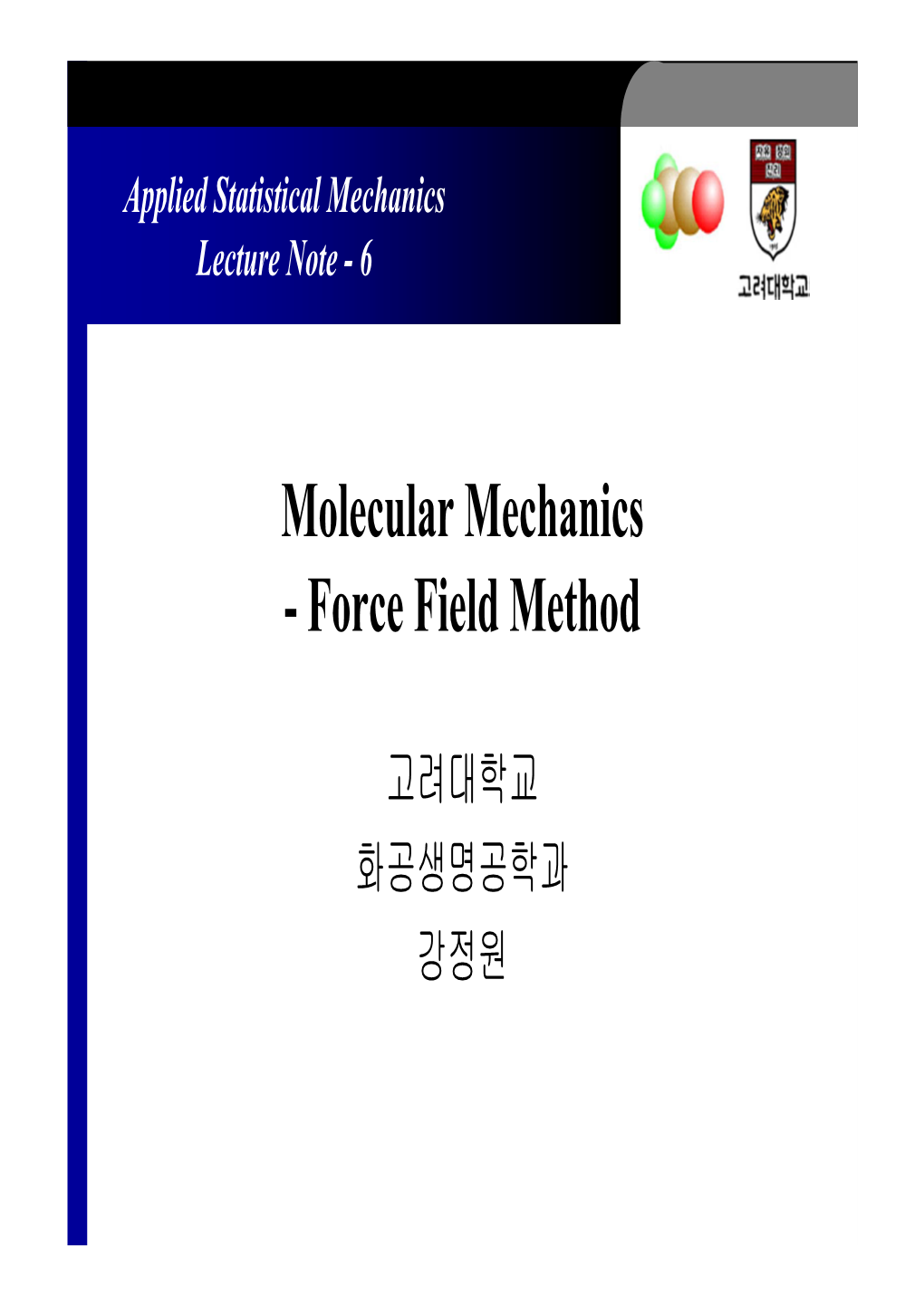 Molecular Mechanics - Force Field Method