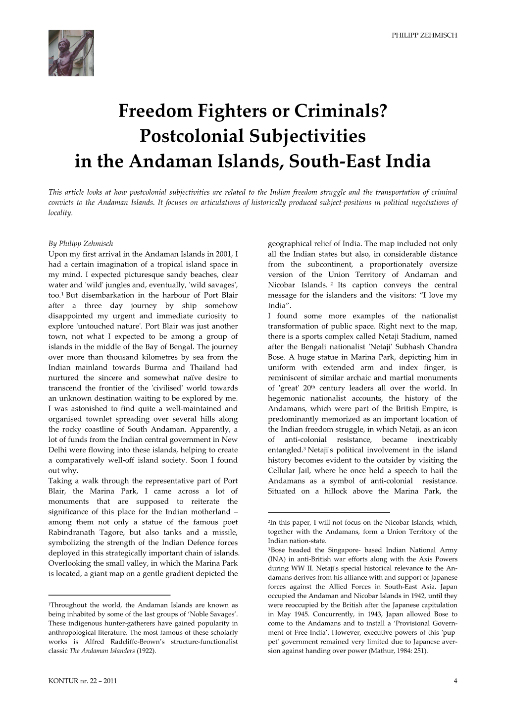 Freedom Fighters Or Criminals? Postcolonial Subjectivities in the Andaman Islands, South-East India