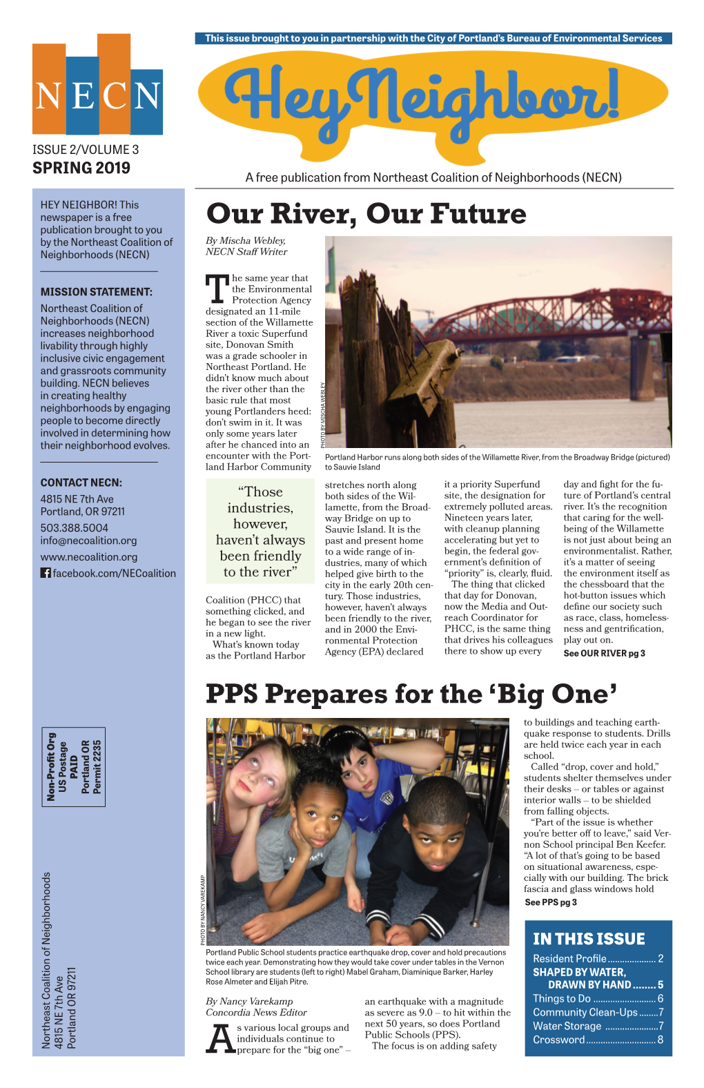 Our River, Our Future by the Northeast Coalition of by Mischa Webley, Neighborhoods (NECN) NECN Staff Writer