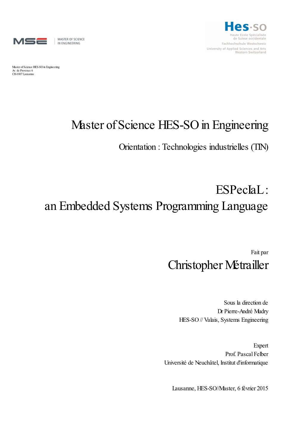 An Embedded Systems Programming Language (Especial)