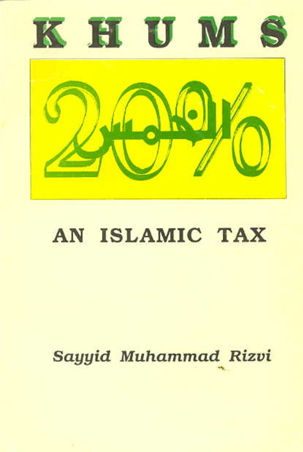 Khums (The Islamic Tax)