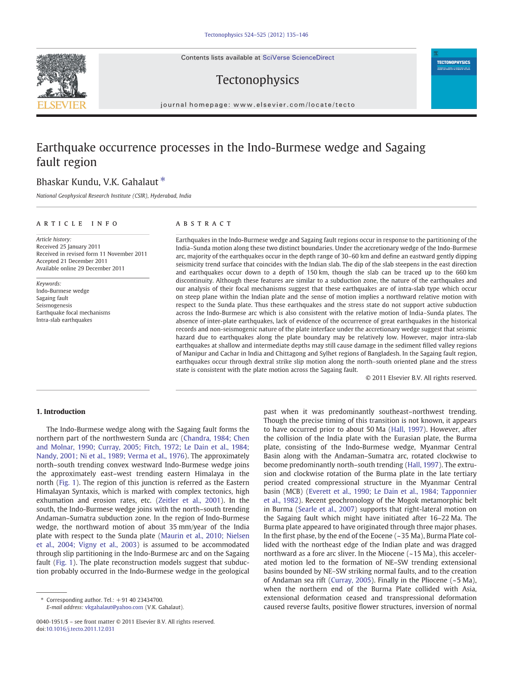 Earthquake Occurrence Processes in the Indo-Burmese Wedge and Sagaing Fault Region