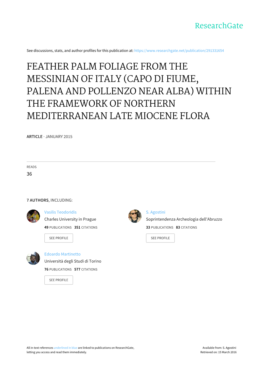 Feather Palm Foliage from the Messinian of Italy (Capo Di Fiume, Palena and Pollenzo Near Alba) Within the Framework of Northern Mediterranean Late Miocene Flora