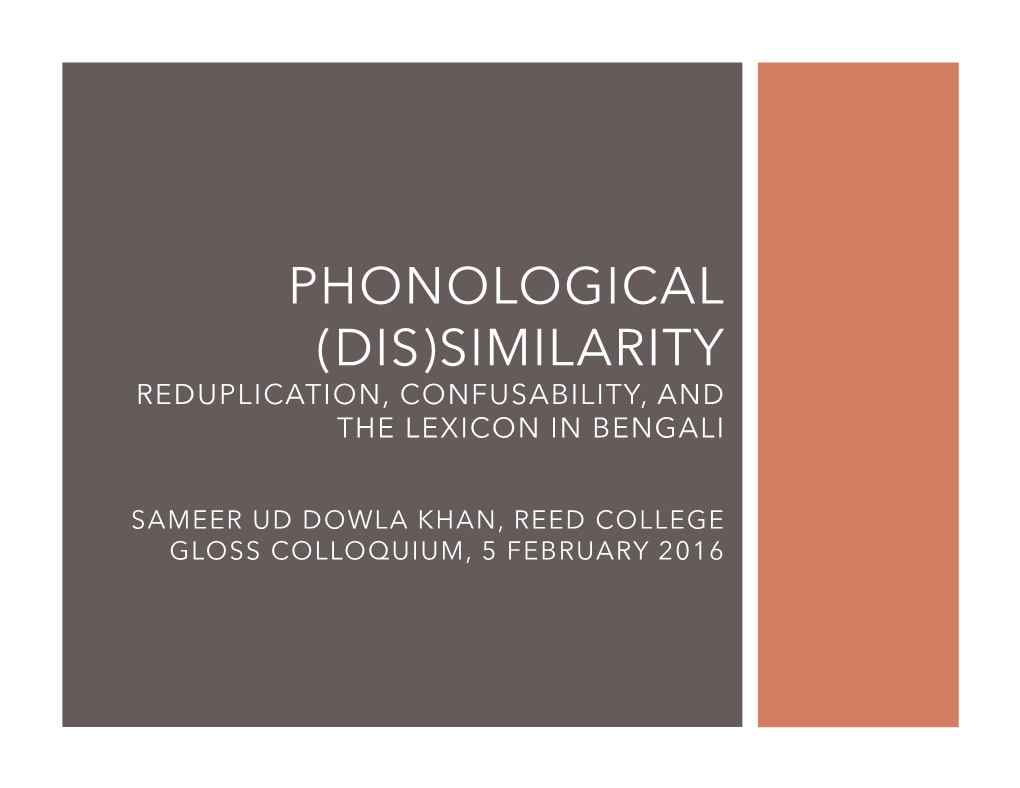 Phonological (Dis)Similarity Reduplication, Confusability, and the Lexicon in Bengali