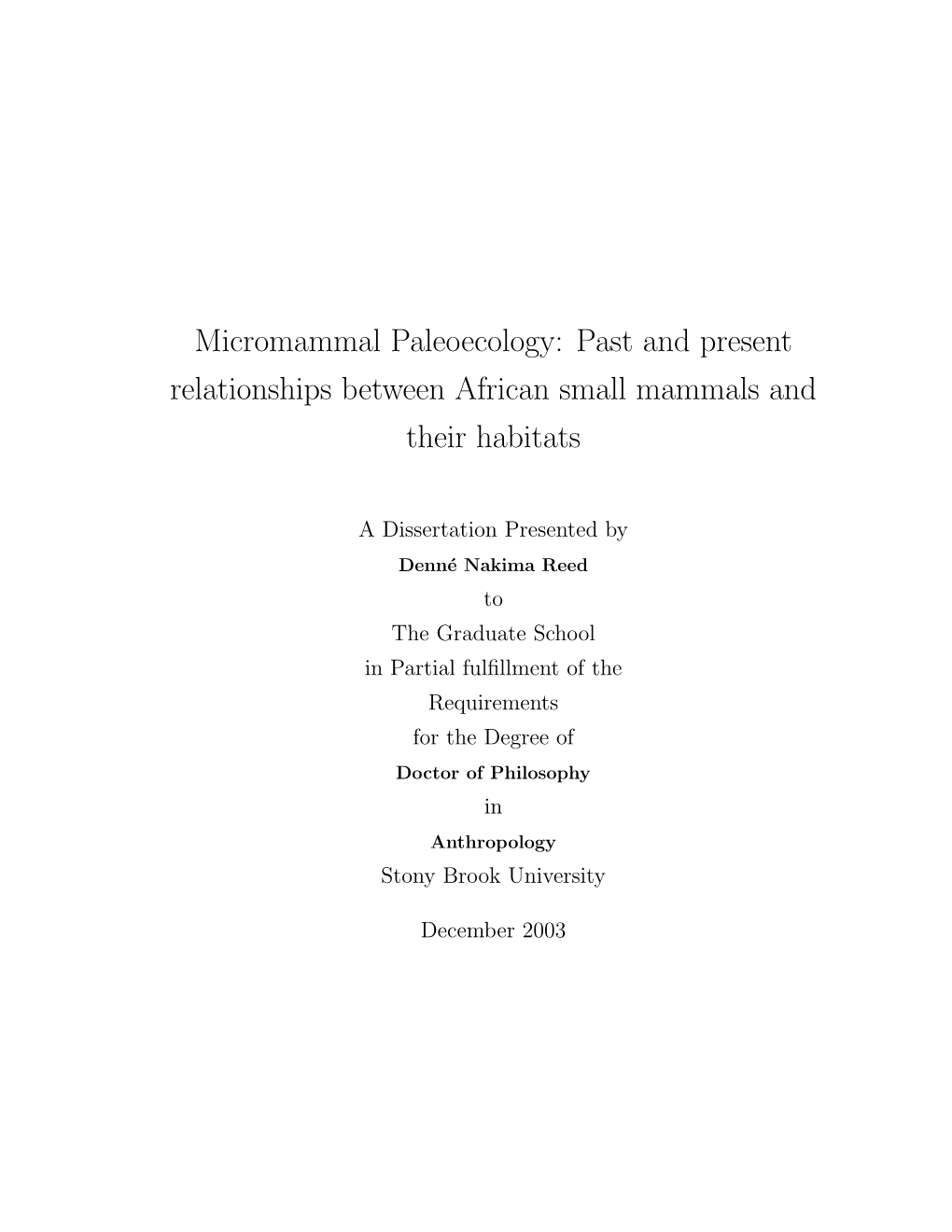 Micromammal Paleoecology: Past and Present Relationships Between African Small Mammals and Their Habitats