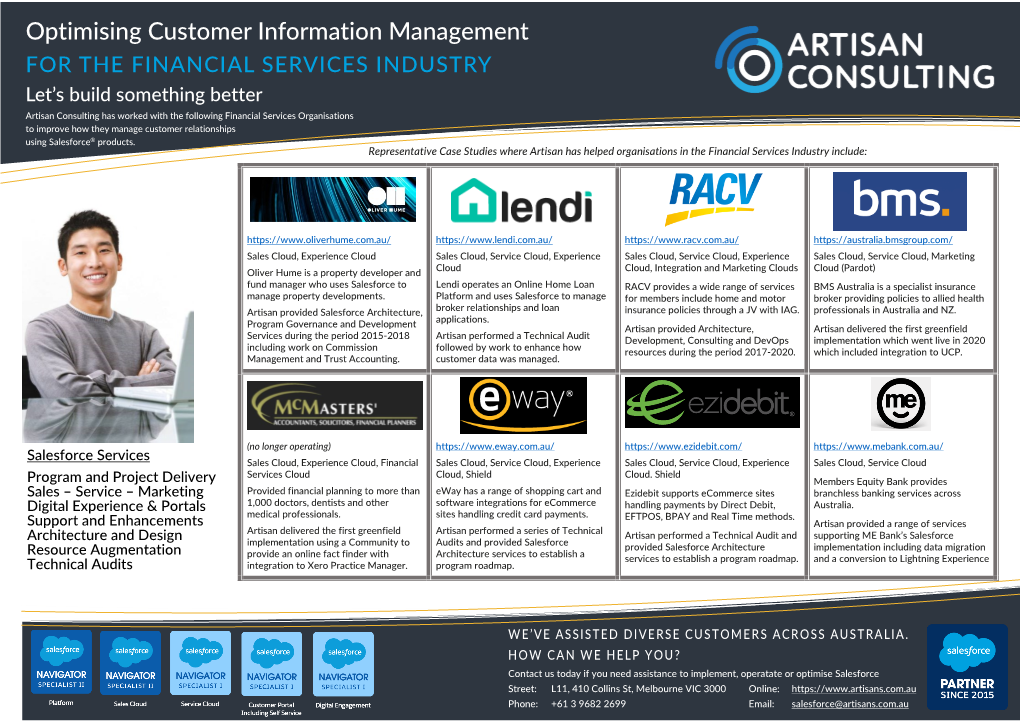 Artisan Consulting Has Worked with the Following Financial Services Organisations to Improve How They Manage Customer Relationships Using Salesforce® Products