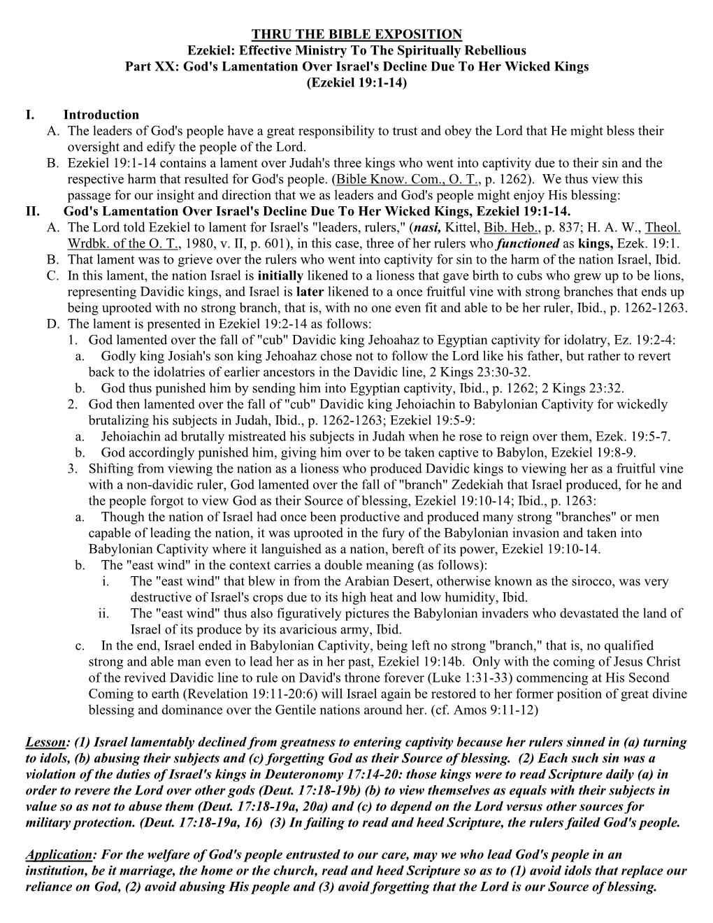 THRU the BIBLE EXPOSITION Ezekiel: Effective Ministry to the Spiritually Rebellious Part XX: God's Lamentation Over Israel's