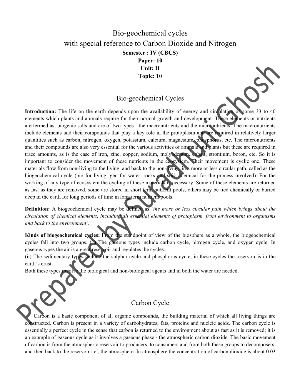 Bio-Geochemical Cycles with Special Reference to Carbon Dioxide and Nitrogen Semester : IV (CBCS) Paper: 10 Unit: II Topic: 10