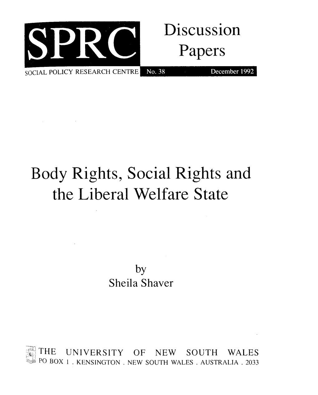 Discussion Papers Body Rights, Social Rights and the Liberal