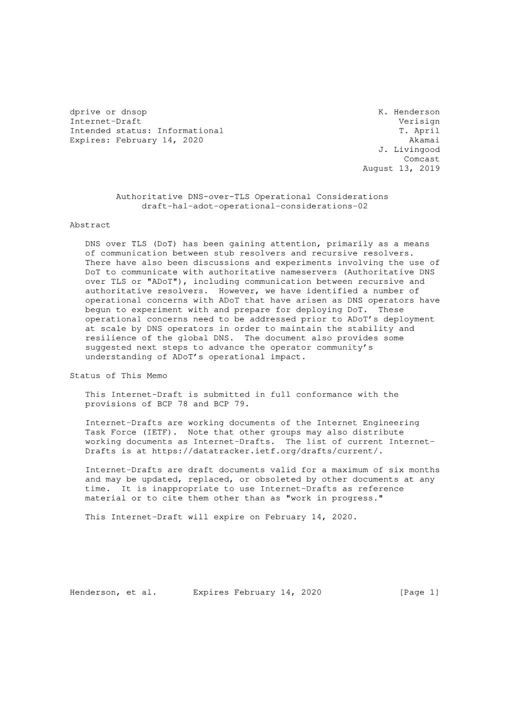 Dprive Or Dnsop K. Henderson Internet-Draft Verisign Intended Status: Informational T