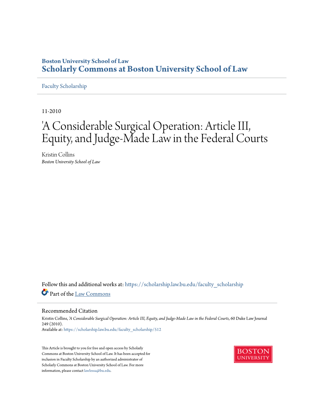 'A Considerable Surgical Operation: Article III, Equity, and Judge-Made Law in the Federal Courts Kristin Collins Boston University School of Law