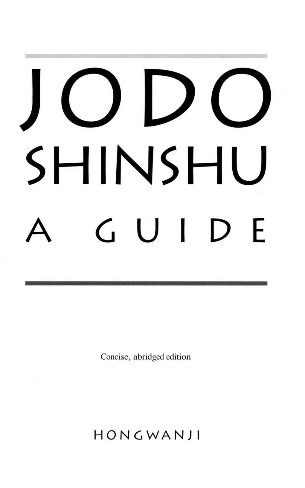 Jodo Shinshu a Guide