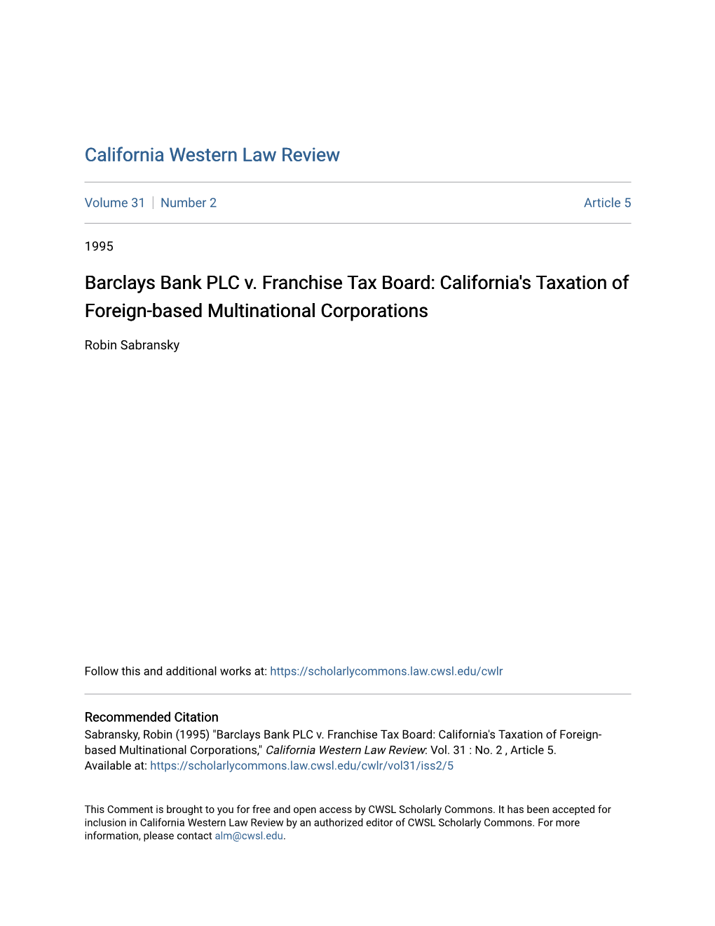 Barclays Bank PLC V. Franchise Tax Board: California's Taxation of Foreign-Based Multinational Corporations