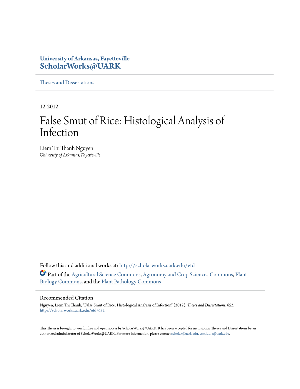 False Smut of Rice: Histological Analysis of Infection Liem Thi Ath Nh Nguyen University of Arkansas, Fayetteville