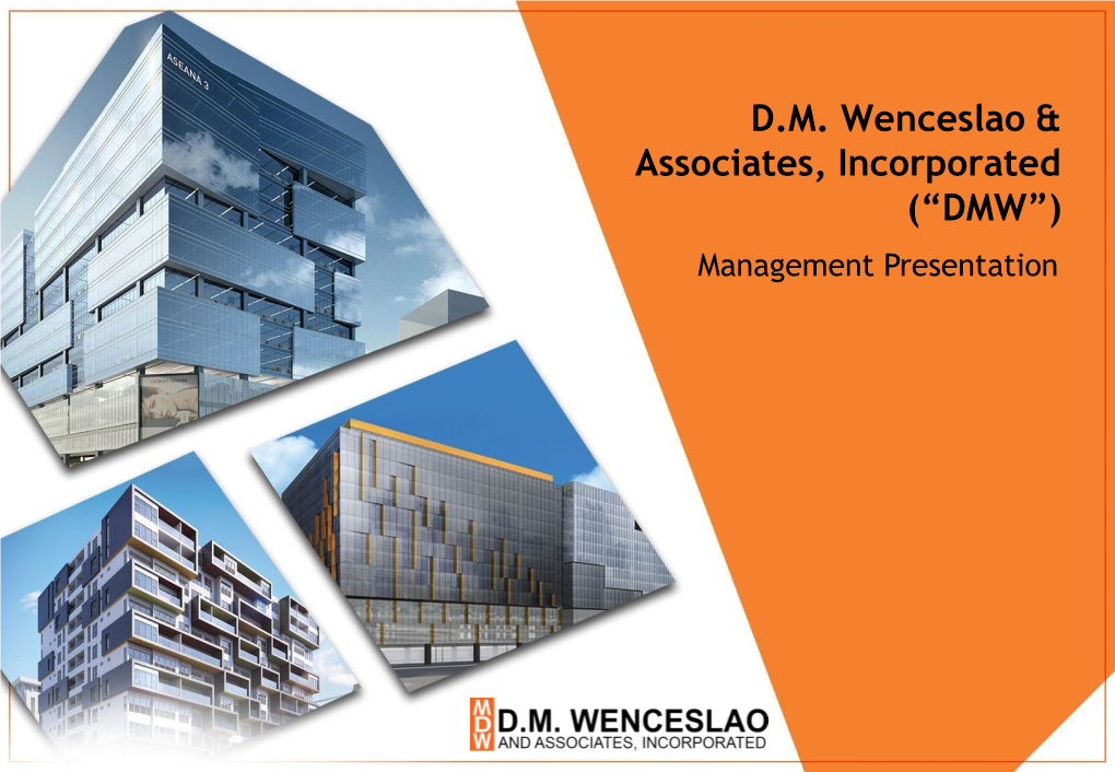 D.M. Wenceslao & Associates, Incorporated (“DMW”)
