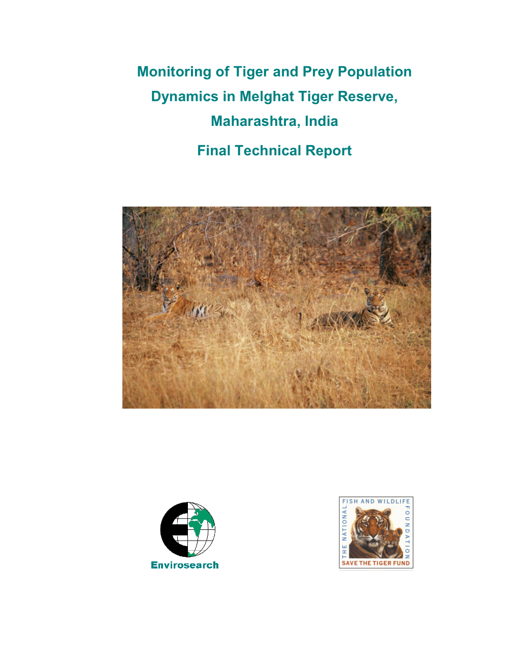 Monitoring of Tiger and Prey Population Dynamics in Melghat Tiger Reserve, Maharashtra, India