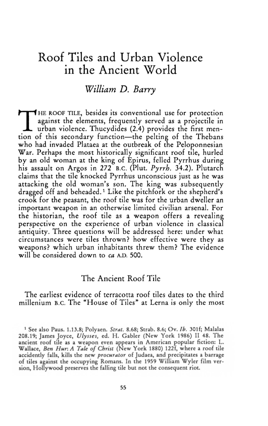 Roof Tiles and Urban Violence in the Ancient World Barry, William D Greek, Roman and Byzantine Studies; Spring 1996; 37, 1; Proquest Pg