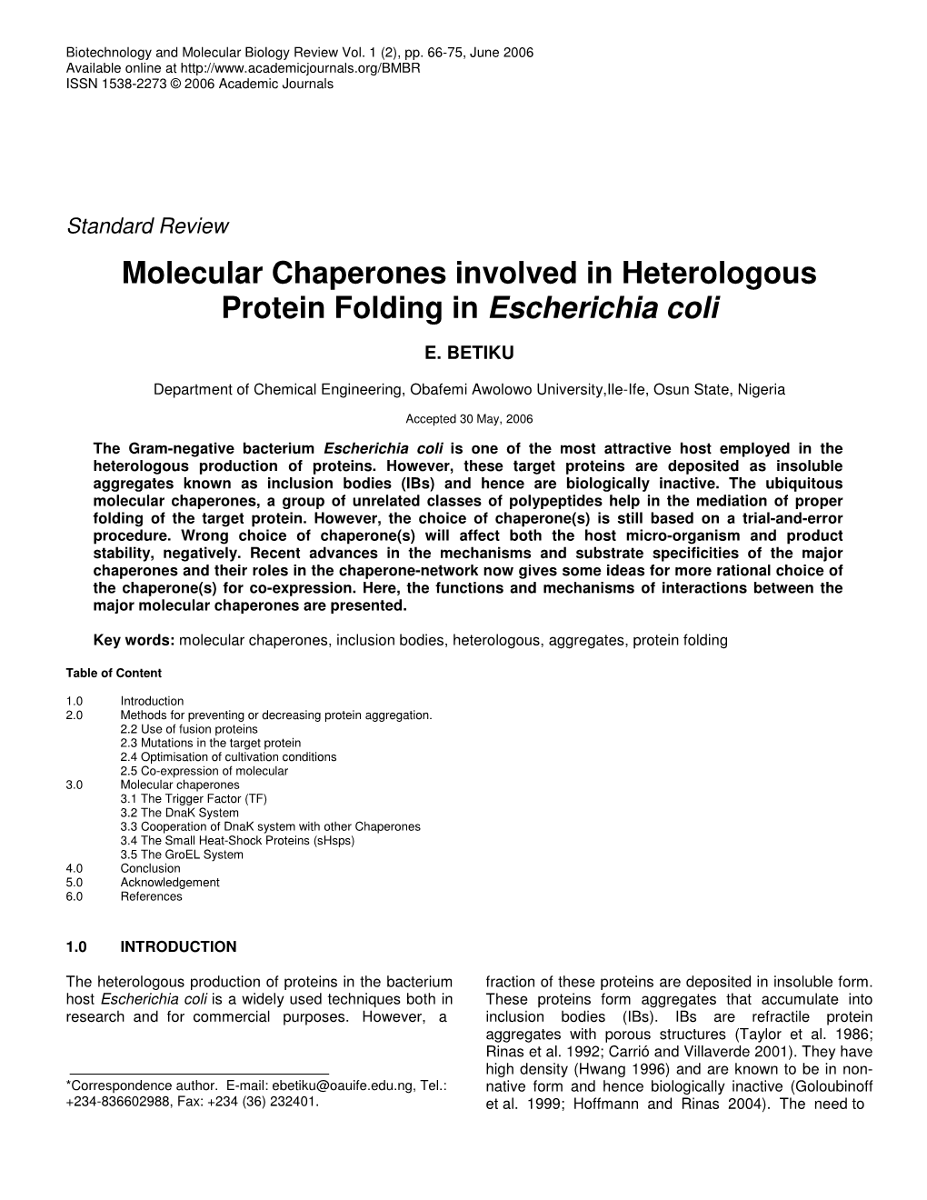 Molecular Chaperones Involved in Heterologous Protein Folding in Escherichia Coli