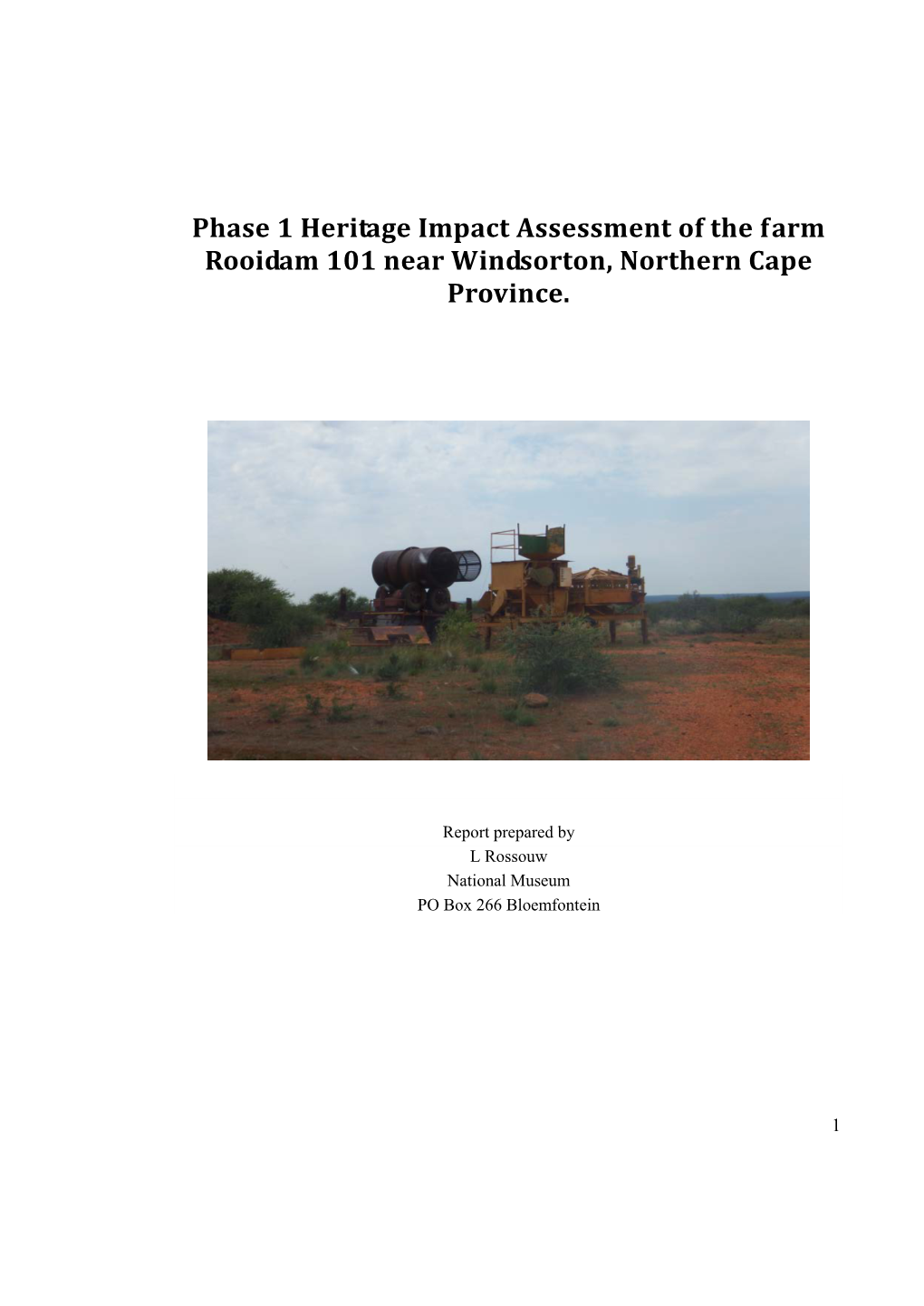Phase 1 Heritage Impact Assessment of the Farm Rooidam 101 Near Windsorton, Northern Cape Province