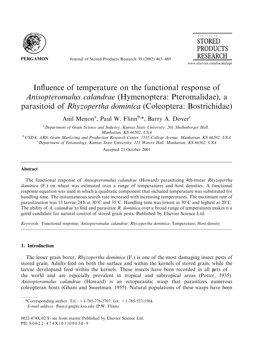 Anisopteromalus Calandrae (Hymenoptera: Pteromalidae), a Parasitoid of Rhyzopertha Dominica (Coleoptera: Bostrichidae) Anil Menona, Paul W