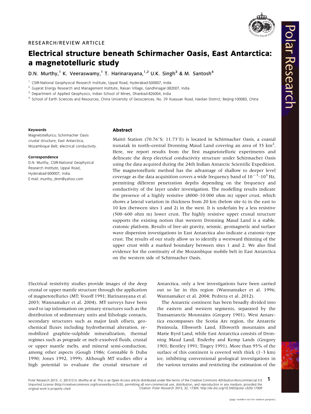 Electrical Structure Beneath Schirmacher Oasis, East Antarctica: a Magnetotelluric Study D.N