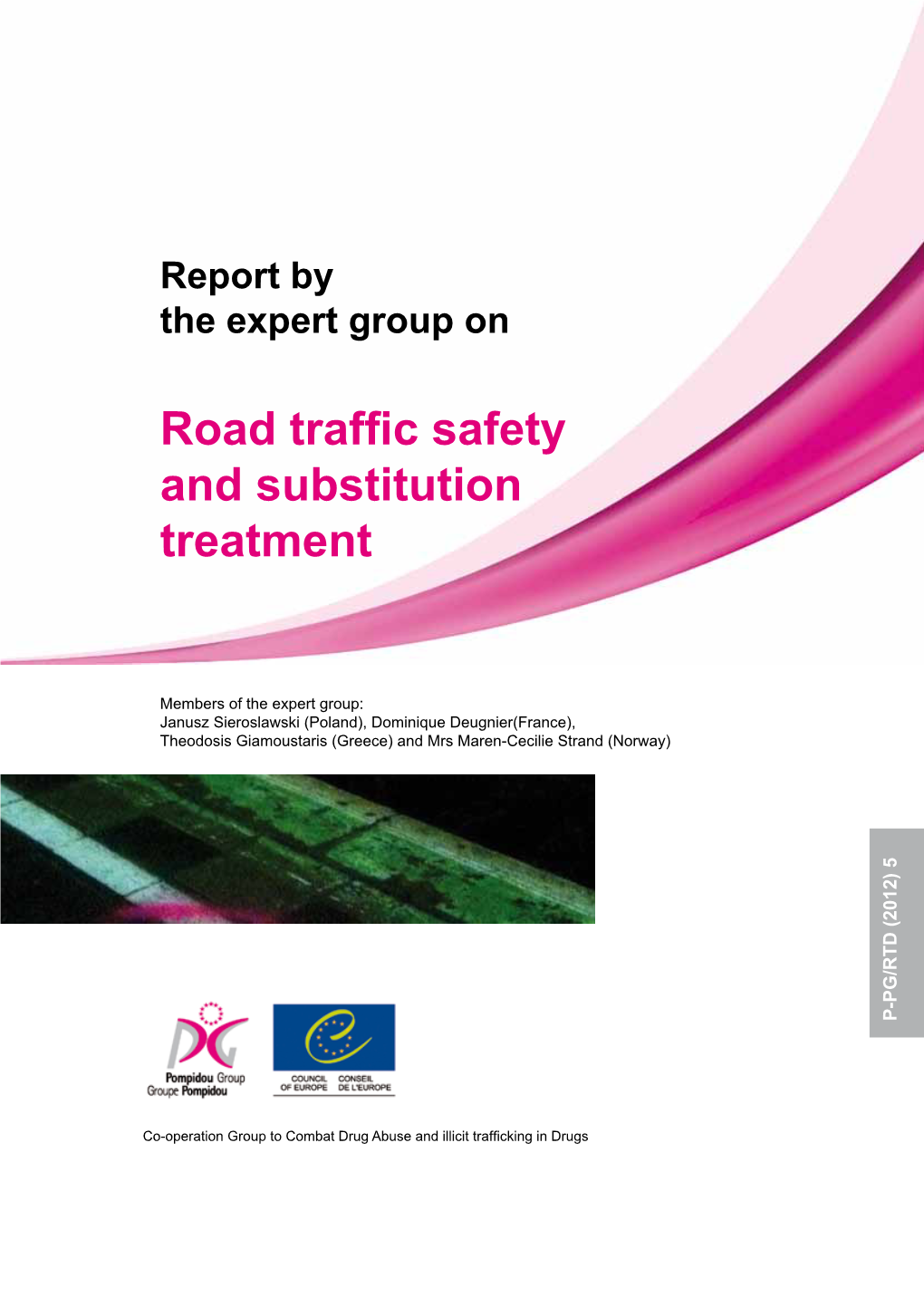 Road Traffic Safety and Substitution Treatment