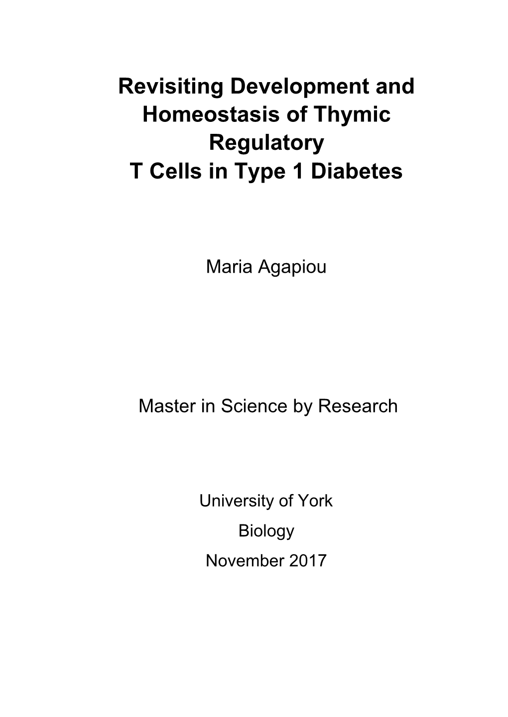 Revisiting Development and Homeostasis of Thymic Regulatory