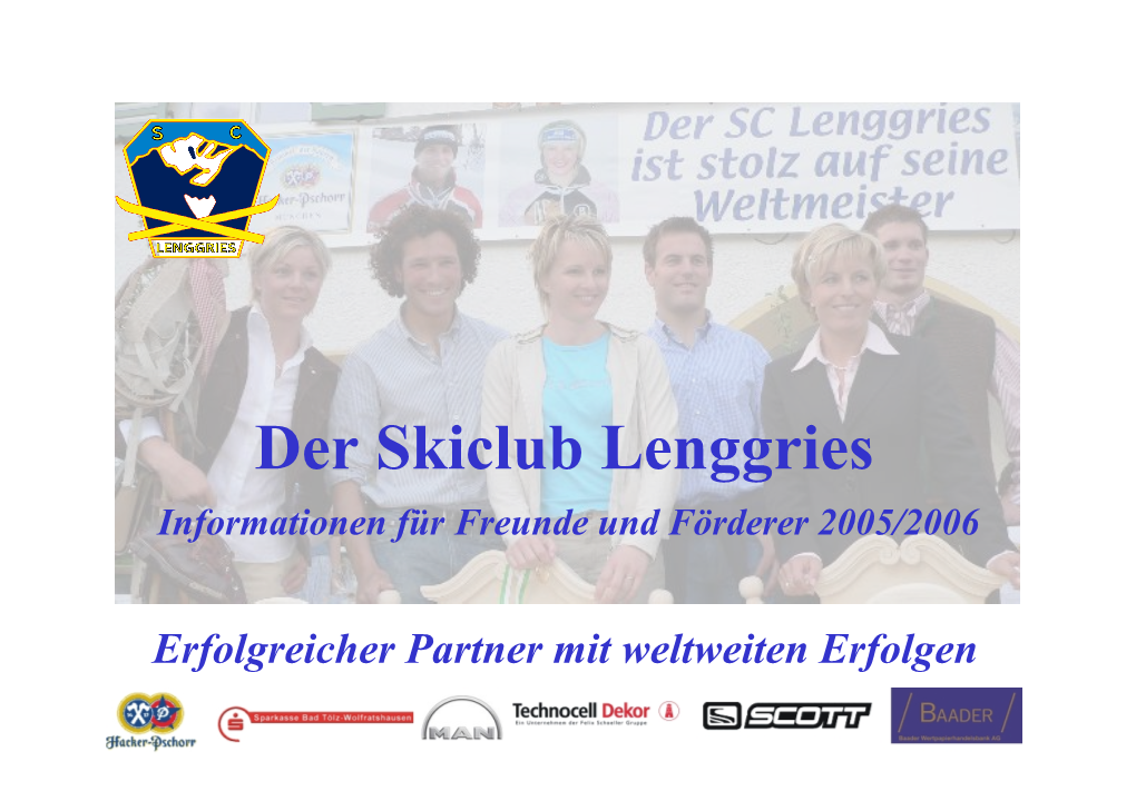 Der Skiclub Lenggries Informationen Für Freunde Und Förderer 2005/2006