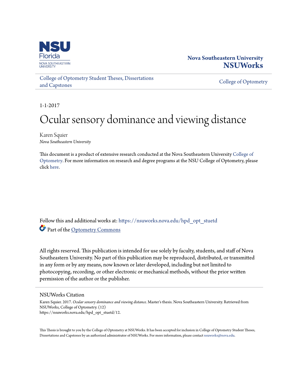 Ocular Sensory Dominance and Viewing Distance Karen Squier Nova Southeastern University