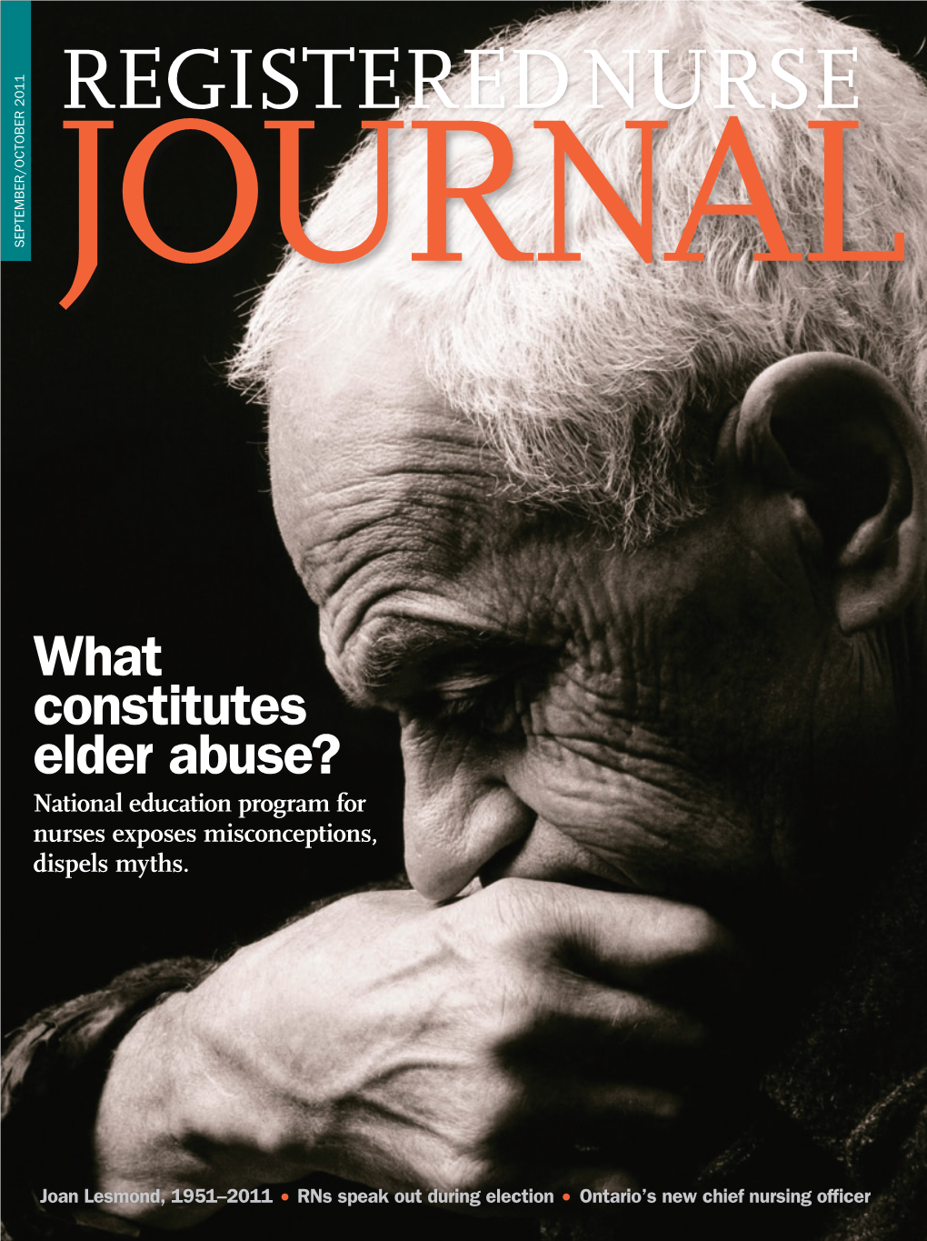 What Constitutes Elder Abuse? with Meaningful Education, Rns Can Begin to Understand Abuse Fully and Completely