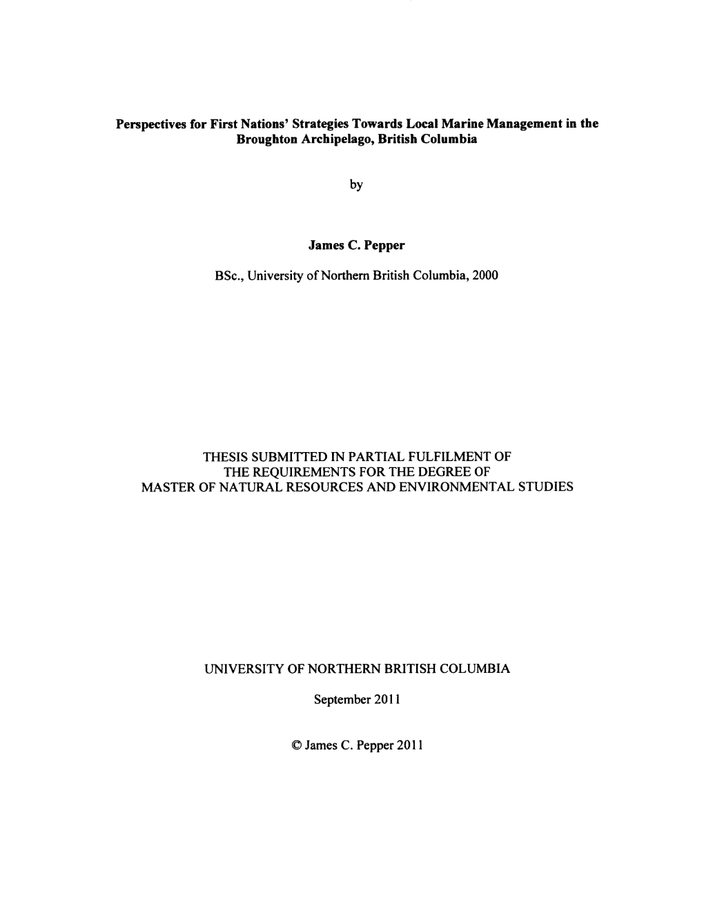 Perspectives for First Nations' Strategies Towards Local Marine Management in Broughton Archipelago, British Columbia by James C