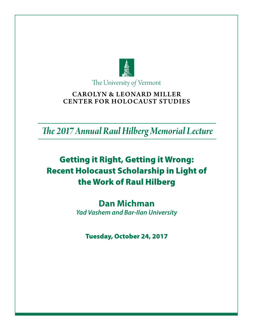 The 2017 Annual Raul Hilberg Memorial Lecture