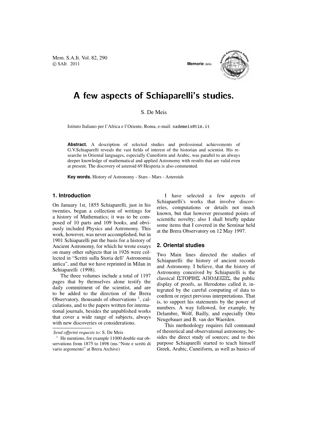 A Few Aspects of Schiaparelli's Studies