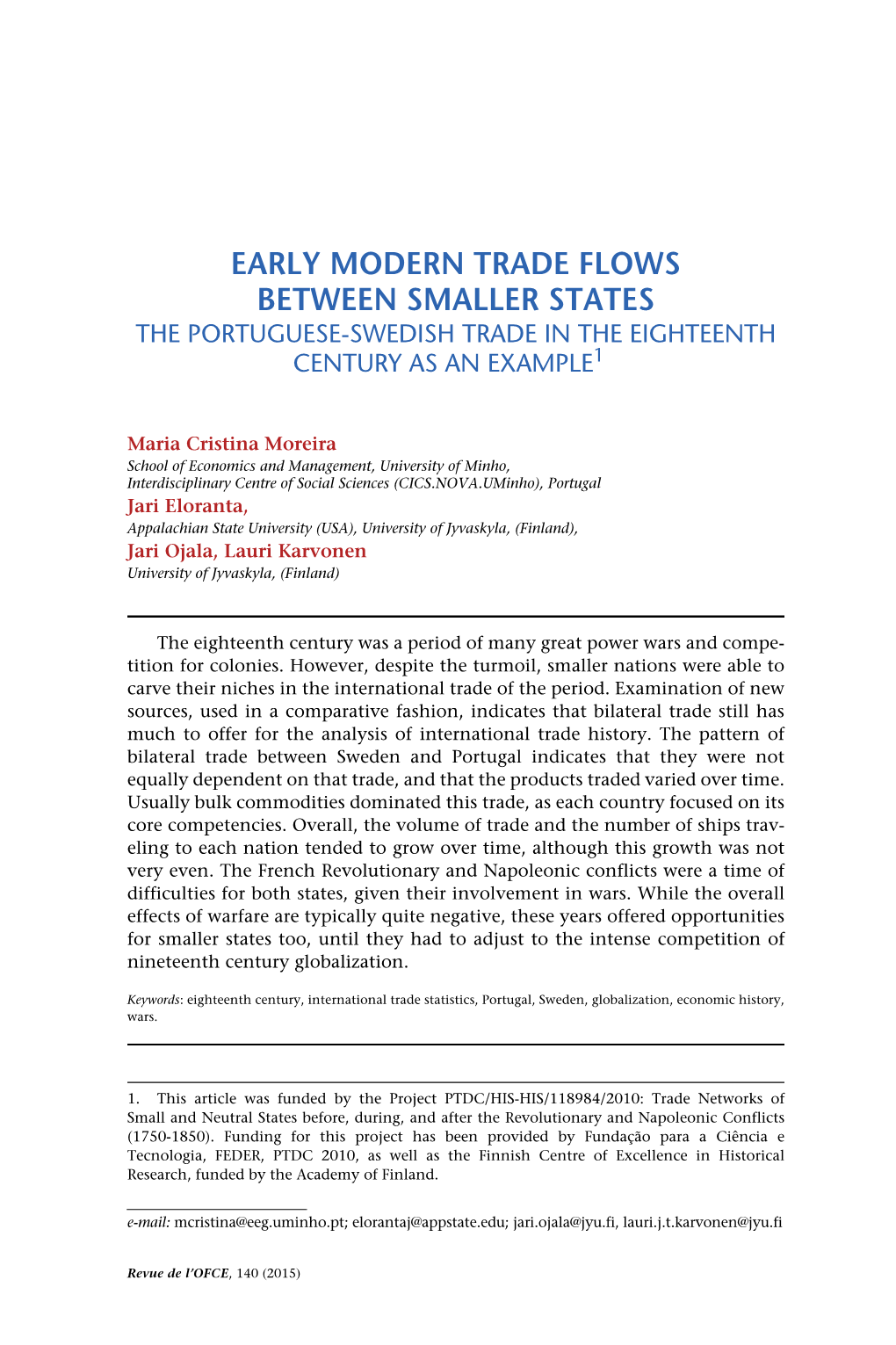 Early Modern Trade Flows Between Smaller States the Portuguese-Swedish Trade in the Eighteenth Century As an Example1