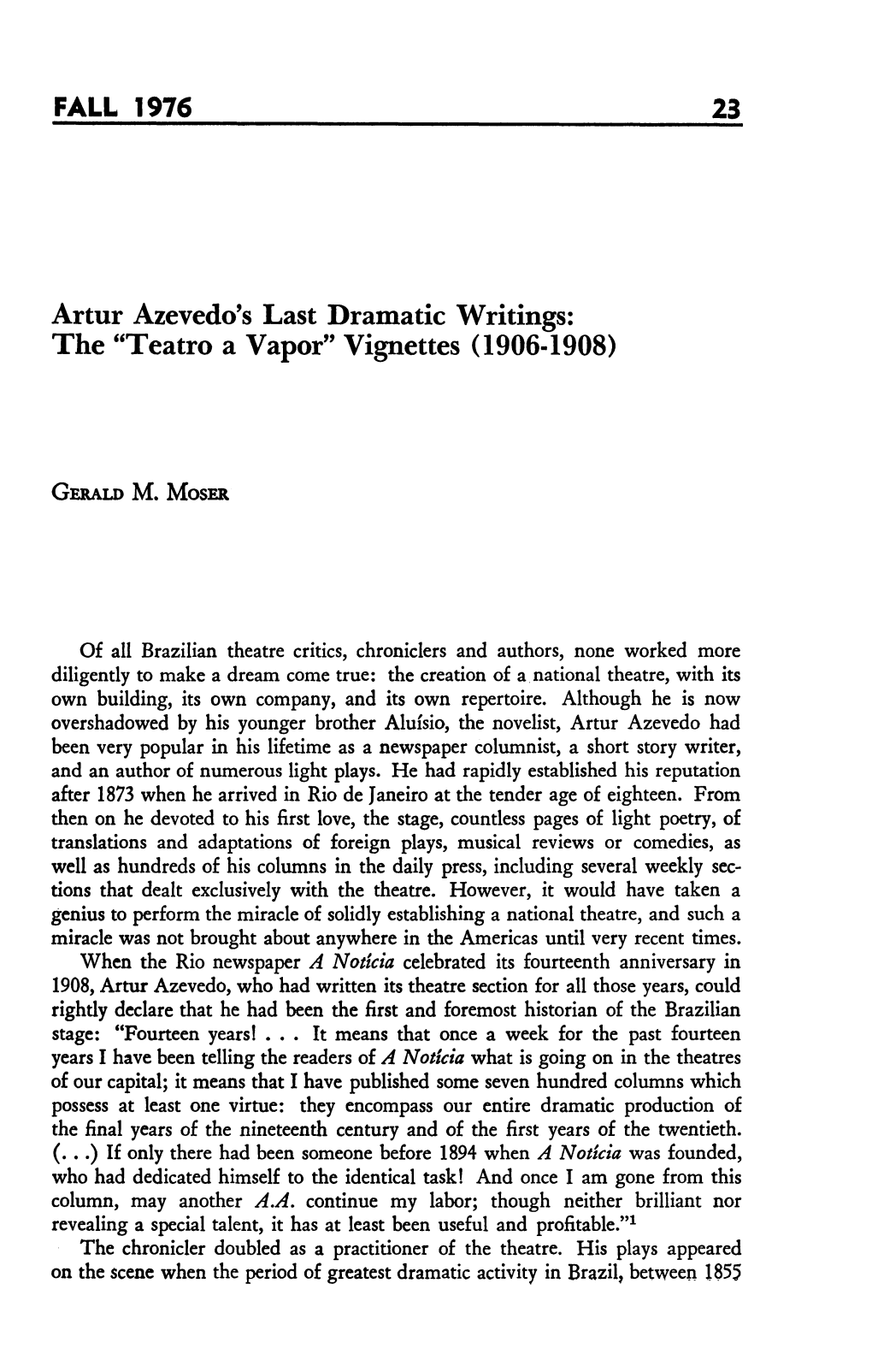 FALL 1976 Artur Azevedo's Last Dramatic Writings